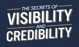 Why Most People Fail to Make Real Money Online: The Secrets of Visibility and Credibility